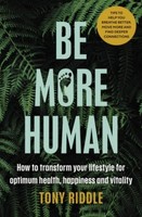 Be More Human Tony Riddle