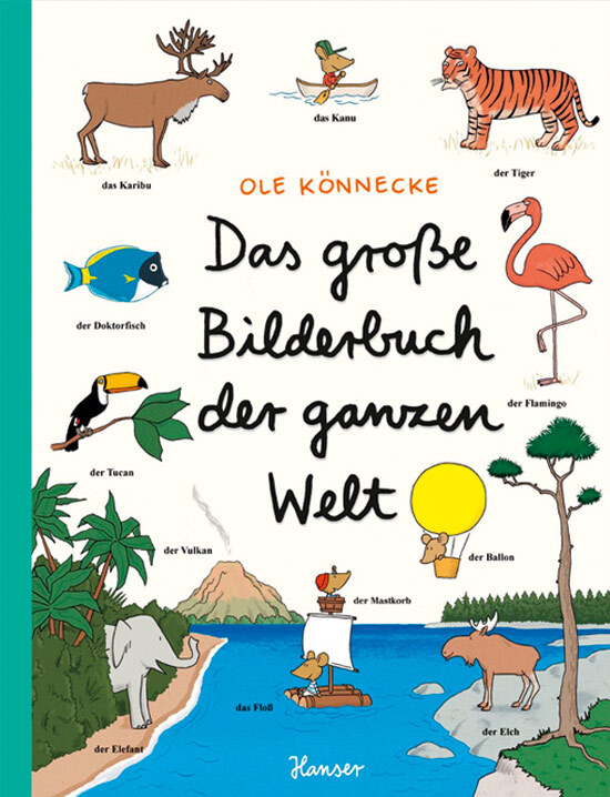 Thumbnail - Das Große Bilderbuch Der Ganzen Welt. Ole Könnecke