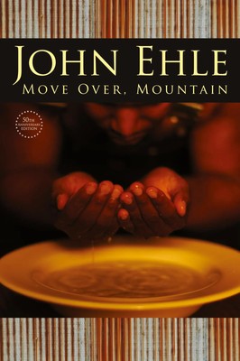 Move Over, Mountain 50th Anniversary Edition John Ehle Taschenbuch Englisch 2007