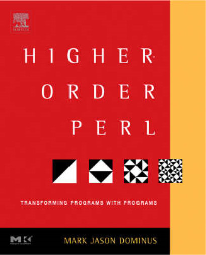 Higher Order Perl, Mark Jason Dominus, Used; Very Good Book