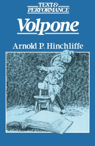 Volpone: Text and Performance (Text & Performance S.)