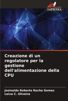 Josinaldo Roberto Rocha Gomes (U. A.) | Creazione Di Un Regolatore Per La...