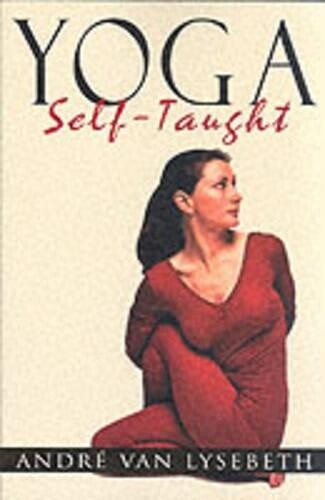 Andre Van Lysebeth Yoga Self-Taught (Tascabile)