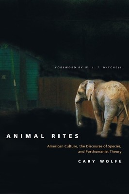 Cary Wolfe Animal Rites (Taschenbuch)
