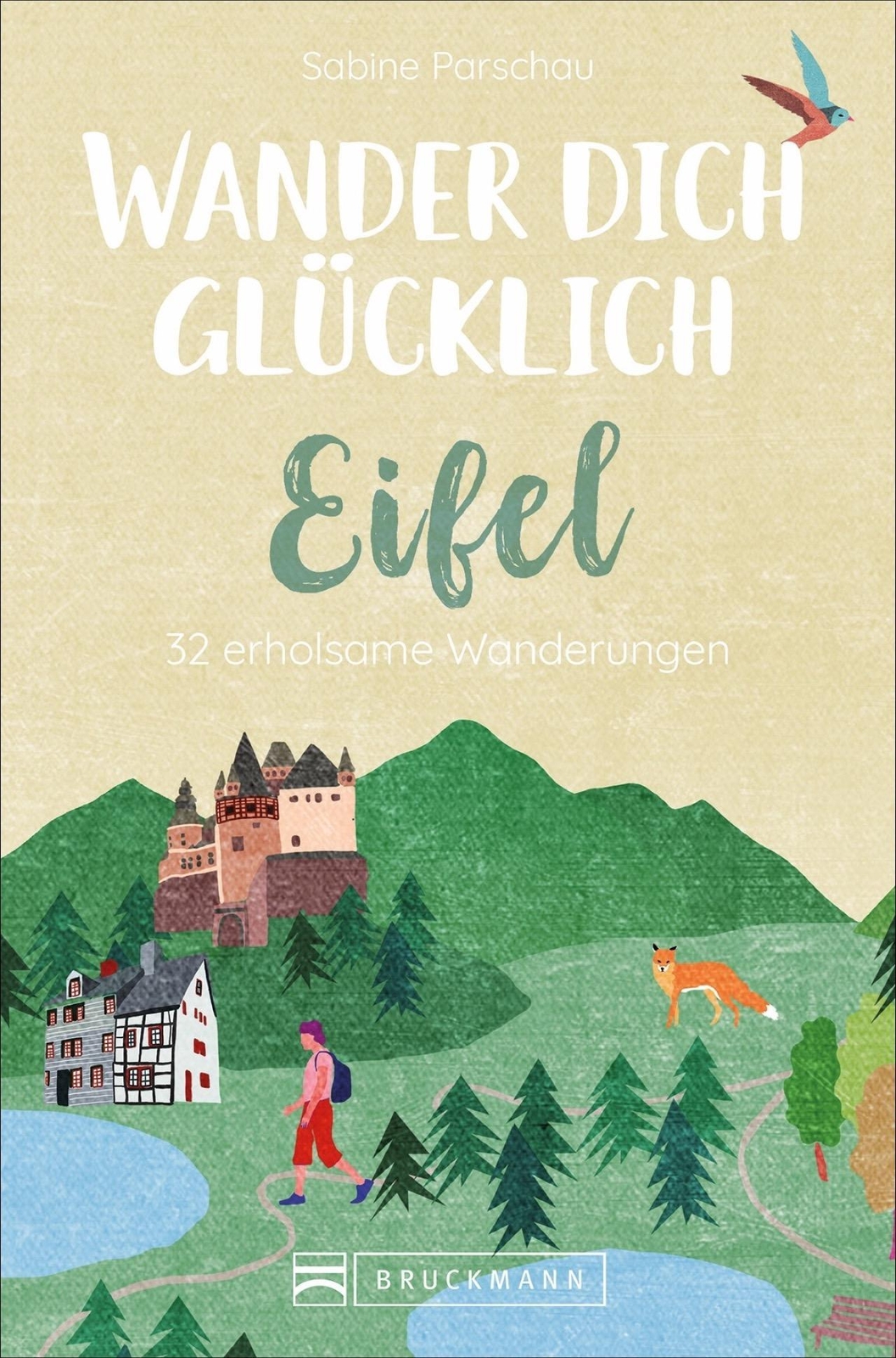 Wander Dich Glücklich - Eifel Sabine Parschau