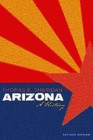 Arizona: A History by Thomas E. Sheridan (Paperback, 2012)