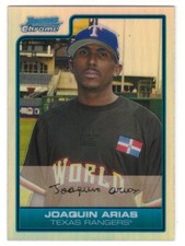 2006 BOWMAN DRAFT PICKS & PROSPECTS REFRACTOR #40 JOAQUIN ARIAS RC TEXAS RANGERS