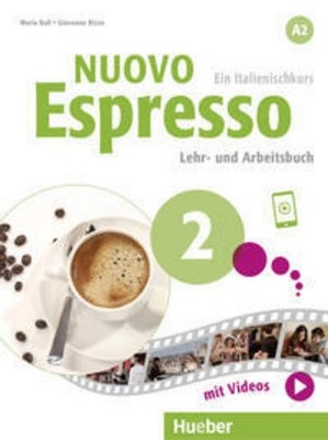 Nuovo Espresso 2. Lehr- und Arbeitsbuch mit Audios und Videos online Maria Balì