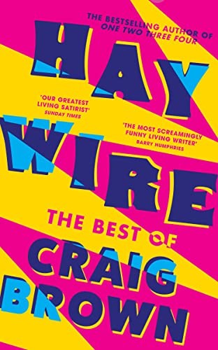 Haywire: The Best of Craig Brown by Craig Brown (HB 2022) - Image 8