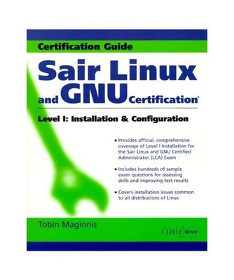 SAIR Linux and GNU Certification Level I: Installation and Configuration: Instal