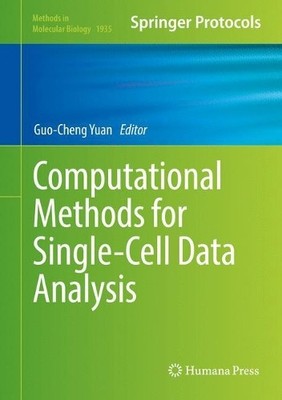 Computational Methods for Single-Cell Data Analysis - 9781493990566