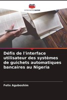 Felix Aguboshim | DéFis De L'interface Utilisateur Des SystèMes De Guichets...