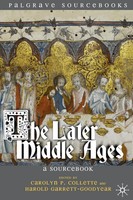 The Later Middle Ages | A Sourcebook | Carolyn P. Collette (U. A.) | Taschenbuch