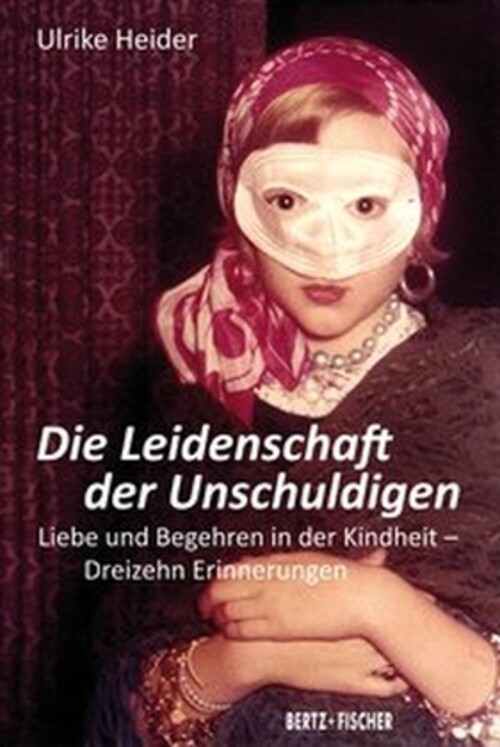 Thumbnail - Die Leidenschaft Der Unschuldigen | Ulrike Heider | Deutsch | Buch |