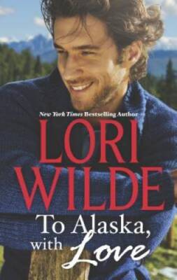 To Alaska, With Love: A Touch of SilkA Thrill to Remember (The Bachelors - GOOD