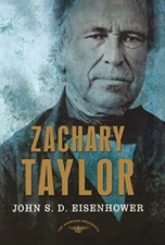 Zachary Taylor: The American Presid..., Eisenhower, MR 