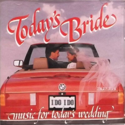 CD TODAYS BRIDE - music for weddings - marriage civil ceremony - USA import