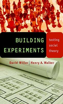Building Experiments: Testing Social Theory, Willer, Walker 9780804752459 New^;