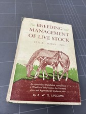 VINTAGE BOOK THE BREEDING AND MANAGEMENT OF LUVE STOCK CATTLE HORSES PIGS  1950s