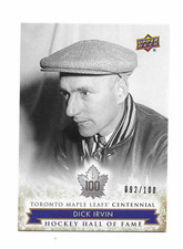 2017 Toronto Maple Leafs Centennial Dick Irvin Hall of Fame Gold # 092/100 # 151