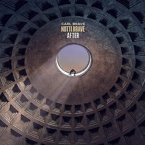 Carl Brave - Notti Brave (After) EP