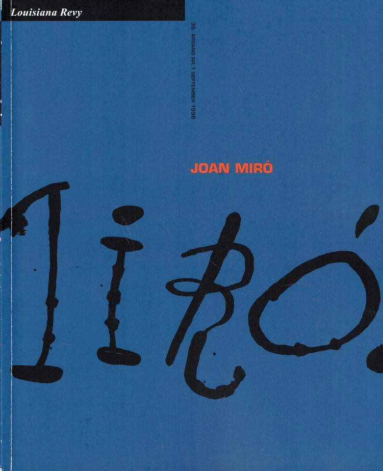 Laursen, Nacking, Joan Miro, Exhibition Louisiana, Revy 39. Argang Nr. 1, 1998 - Bild 1 von 1