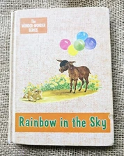 1957 Rainbow In The Sky The Wonder Series Reading Book