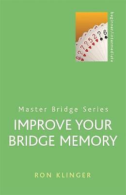 Improve Your Bridge Memory by Ron Klinger (Paperback, 2002)