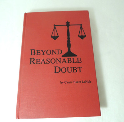 Beyond Reasonable Doubt Signed by Carrie Baker Lenoir Hardcover 1992 British Raj