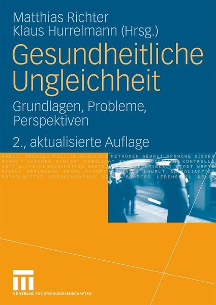 Gesundheitliche Ungleichheit | Grundlagen, Probleme, Perspektiven | Buch | 2009-image