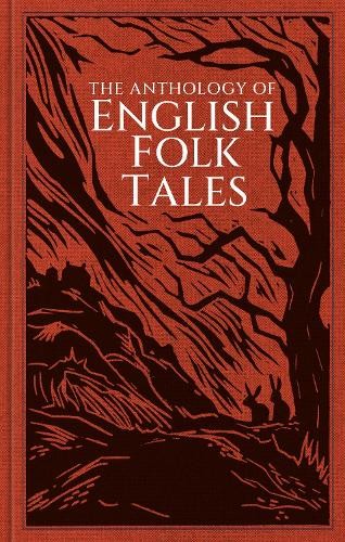 Folk Tales Authors The Anthology of English Folk Tales (Copertina rigida)