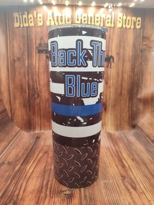 ''Back The Blue'' 20 Oz Metal Insulated Tumbler New W/Lid Thin Blue Line Design