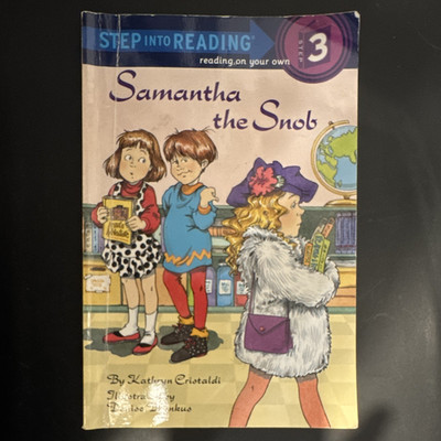 Samantha the Snob Step Into Reading Step 3 PB Kathryn Cristaldi English Ages 4-8