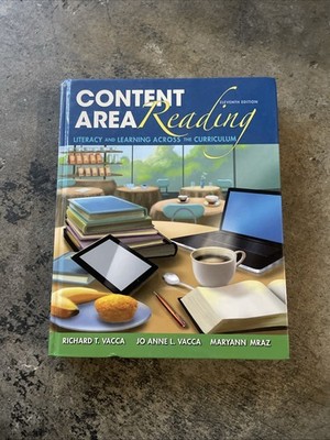 Content Area Reading : Literacy and Learning Across the Curriculum by Jo Anne L.