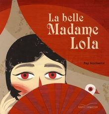 La belle Madame Lola von Montserrat, Pep | Buch | Zustand sehr gut