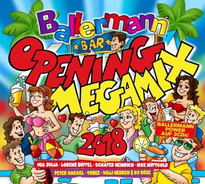 BALLERMANN OPENING MEGAMIX 2018:TOBEE,IKKEHÜFTGOLD,PETER WACKEL UVM  3 CD NEU 