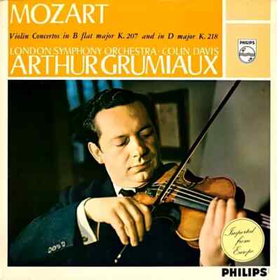 Mozart Violin Concertos In B Flat Major K. 207 And In D Major K. 218 Vinyl LP