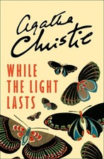While the Light Lasts by Agatha Christie 2017 Paperback New