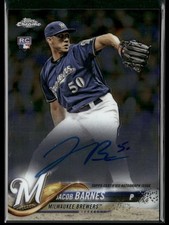 2018 Topps Chrome Jacob Barnes Rookie Autographs Auto Milwaukee Brewers
