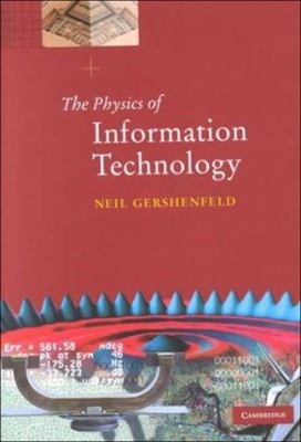 The Physics of Information Technology Hardcover Neil Gershenfeld