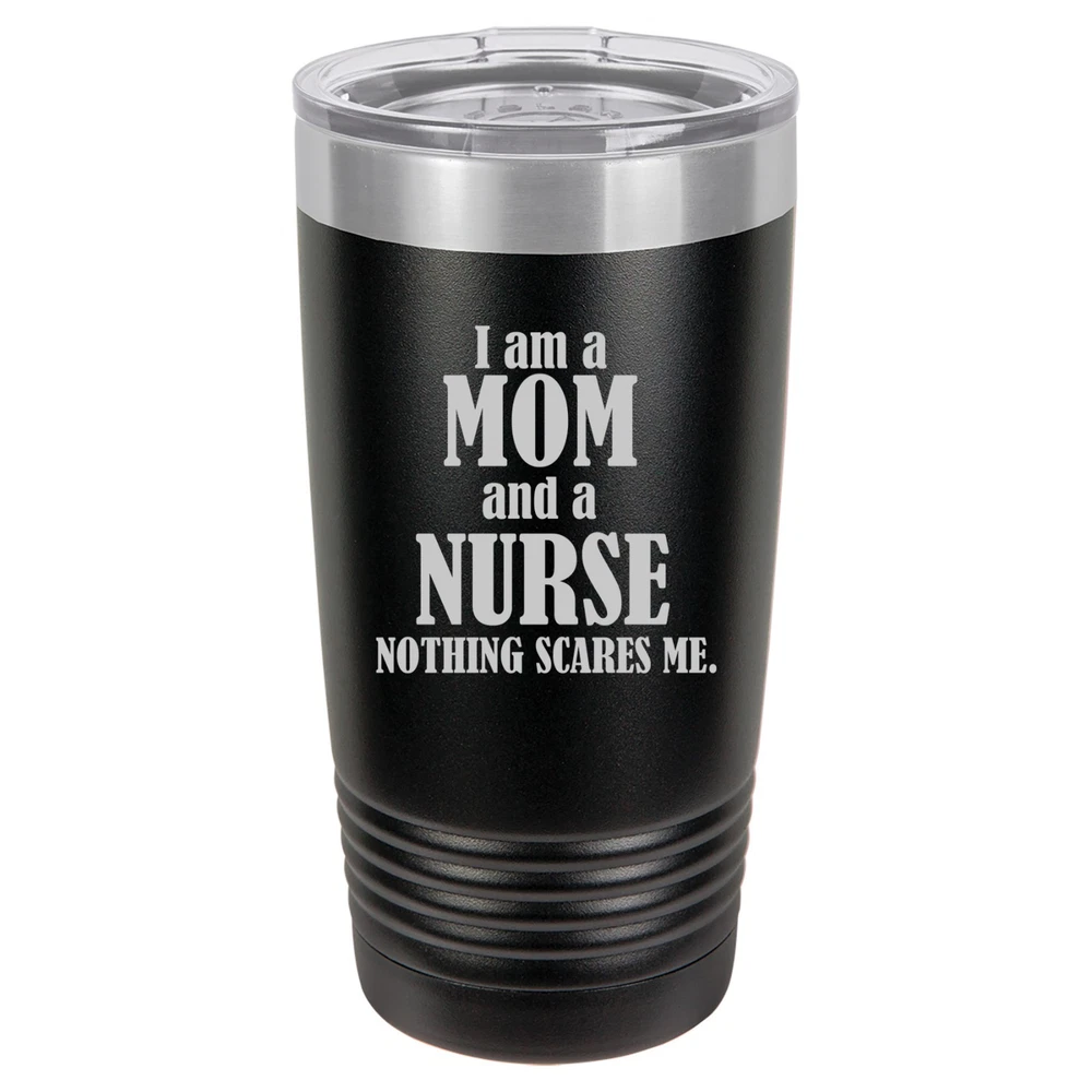 Tumbler 20oz 30oz Travel Mug Cup Vacuum Insulated Stainless Steel Nurse Mom Tumbler 20oz 30oz Travel Mug Cup Vacuum Insulated Stainless Steel Nurse Mom