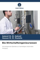 Bio-Wirtschaftsingenieurwesen Gebreil M. M. Gebreil (U. A.) Taschenbuch 192 S.