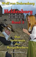 Das Geheimnis Des Burgschreibers Heldenburg Band 3 Eberhard Schmah (U. A.) Buch