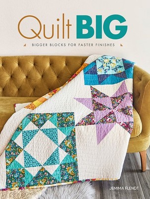 QUILT BIG Quilt Book