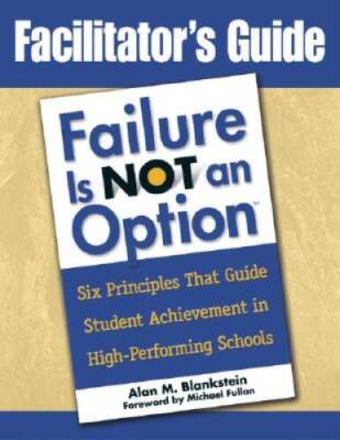 Facilitators Guide to Failure Is Not an Option(TM) - Paperback - GOOD