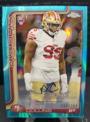 2025 Topps Chrome Alfred Collins Rookie  Teal Lava Auto /299 (RC) 49ers #RRA-ACO