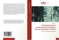 Shengyun Li | Enseignement Du Vocabulaire Du FrançAis à Titre De SpéCialité...