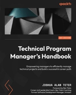 Joshua Alan Teter Technical Program Manager's Handbook (Paperback) (UK IMPORT)