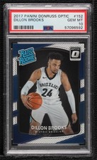 2017-18 Panini Donruss Optic Rated Rookie Dillon Brooks #152 PSA 10 GEM MT x5u