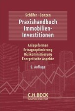 Praxishandbuch Immobilien-Investitionen: Anla...